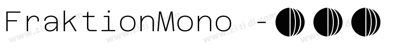 FraktionMono 字体转换